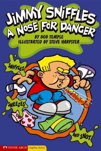 A Nose for Danger: Jimmy Sniffles