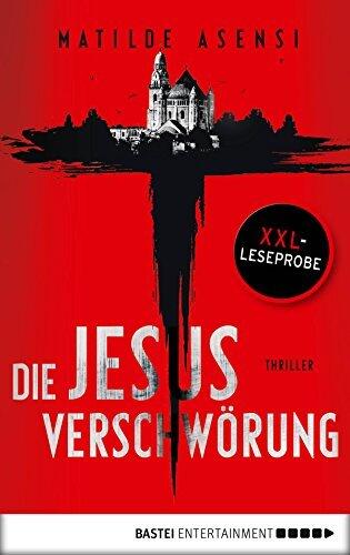 XXL-Leseprobe: Die Jesus-Verschwörung