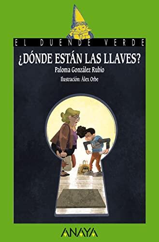 ¿Dónde están las llaves? (LITERATURA INFANTIL - El Duende Verde)