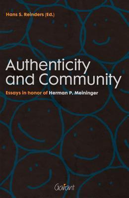 Authenticity and Community: Essays in honor of Herman P. Meininger