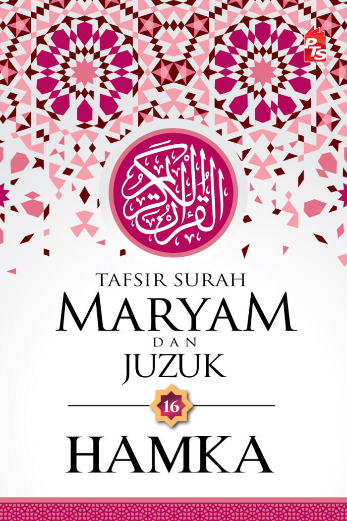 Tafsir Surah Maryam dan Juzuk 16