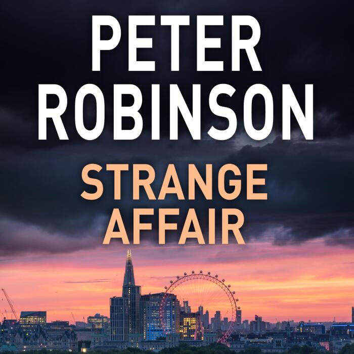 Strange Affair: The 15th novel in the number one bestselling Inspector Alan Banks crime series