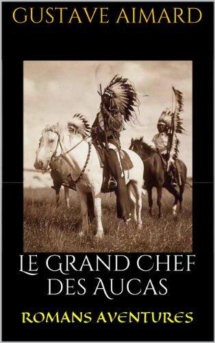 Le Grand Chef des Aucas