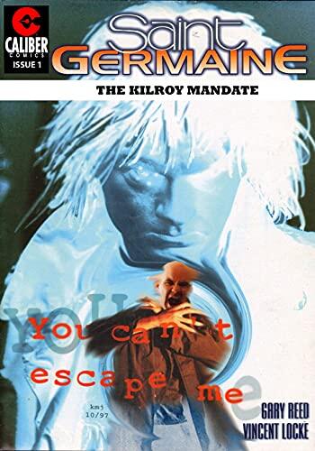 Saint Germaine: Kilroy Mandate #1