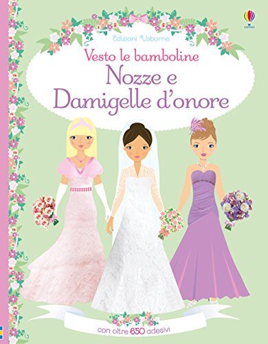Nozze e Damigelle d'onore. Vesto le bamboline
