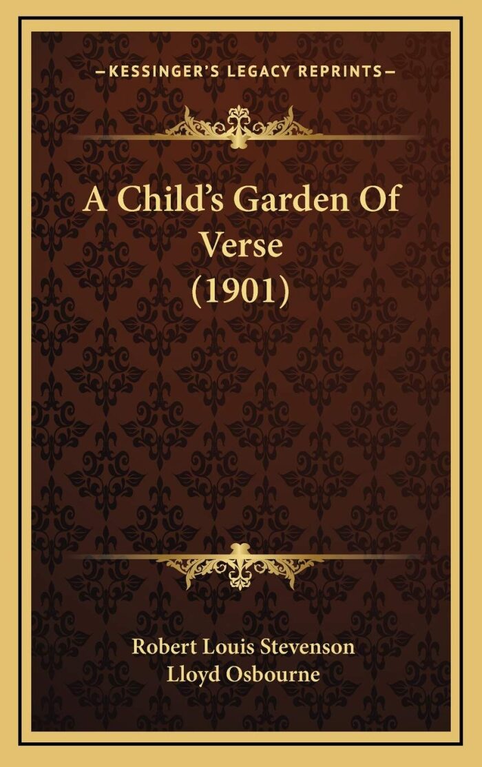 A Child's Garden Of Verse
