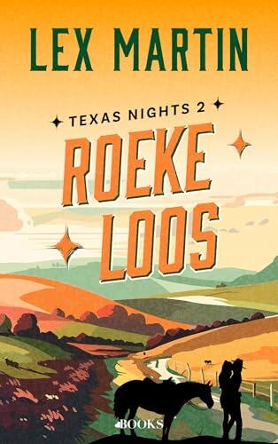 Roekeloos (Texas nights Book 2)