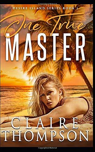 One True Master: Desire Island Series - Book 1