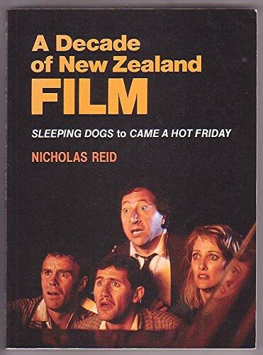 A Decade of New Zealand Film: Sleeping Dogs to Come a Hot Friday