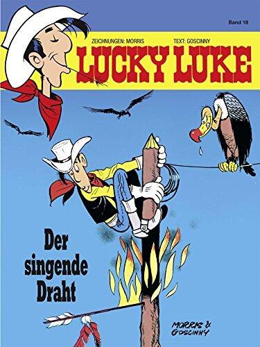 Lucky Luke 18: Der singende Draht