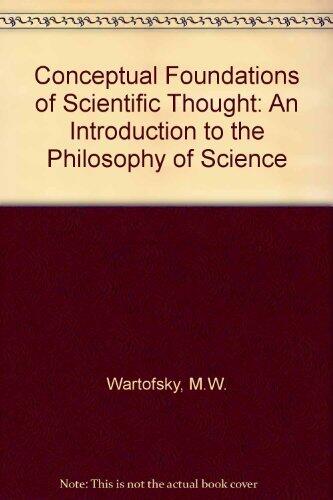 Conceptual Foundations of Scientific Thought