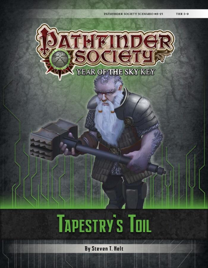 Pathfinder Society Scenario #6-21: Tapestry's Toil