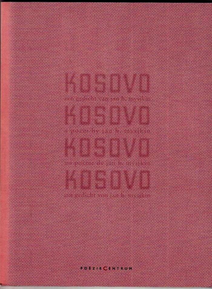 Kosovo een gedicht van Jan H. Mysjkin