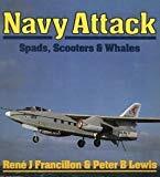 Navy Attack: Spads, Scooters, and Whales
