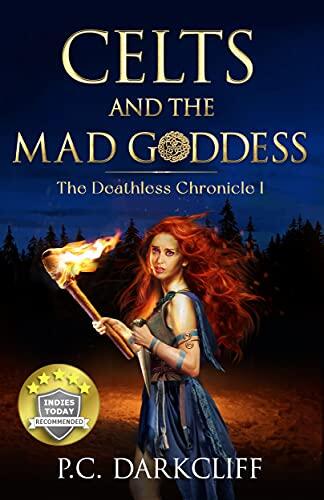 Celts and the Mad Goddess