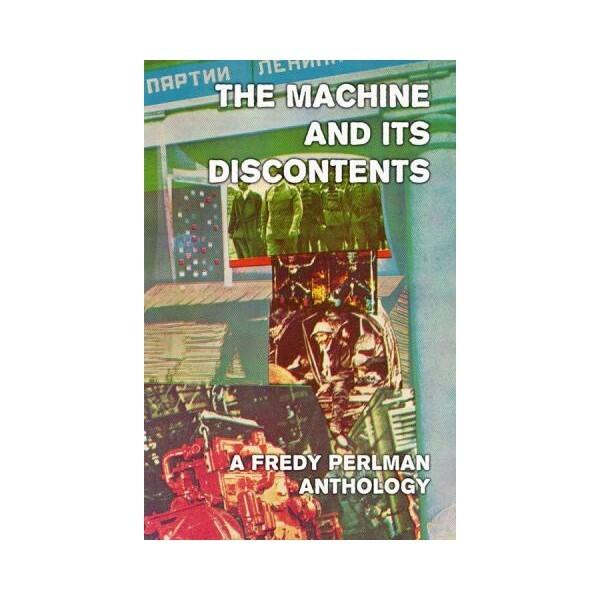 The Machine And Its Discontents