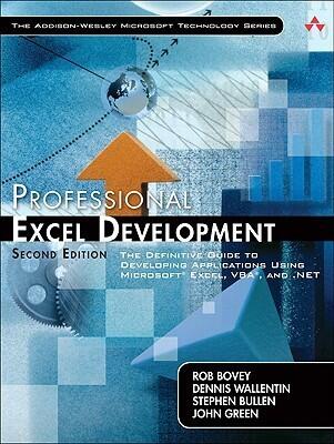 Professional Excel Development: The Definitive Guide to Developing Applications Using Microsoft Excel and VBA, and .NET