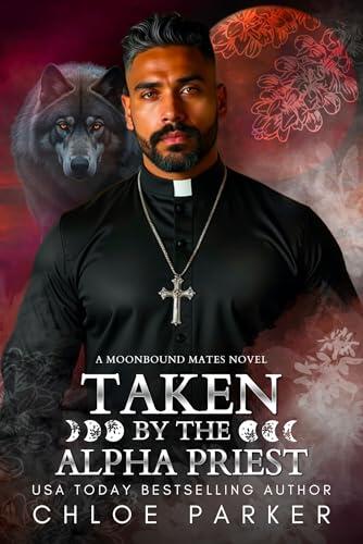 Taken by the Alpha Priest