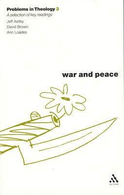 War and Peace: A Reader (2003)