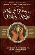 Black Thorn, White Rose