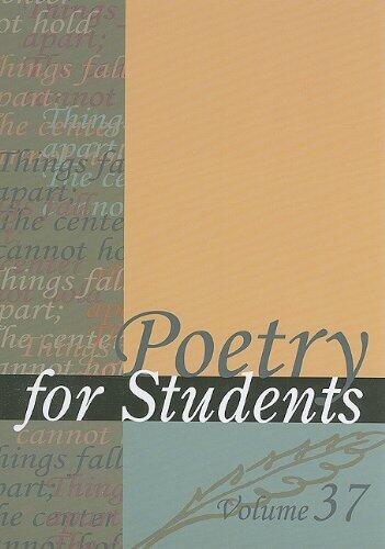 Poetry for Students, Volume 37