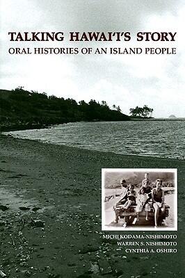 Talking Hawaii's Story: Oral Histories of an Island People