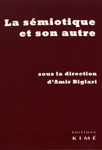 La sémiotique et son autre