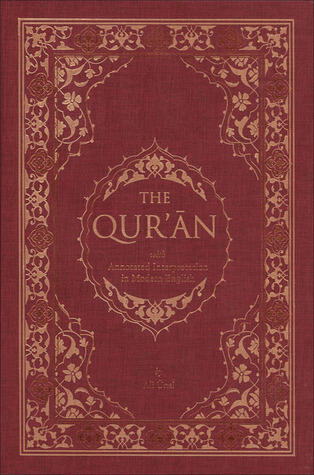 The Qur'an with Annotated Interpretation in Modern English