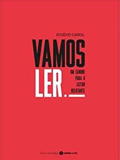 Vamos Ler! - Um Cânone para o Leitor Relutante