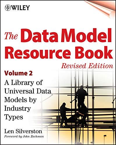 The Data Model Resource Book (Vol. 2) (A Library of Data Models for Specific Industries)