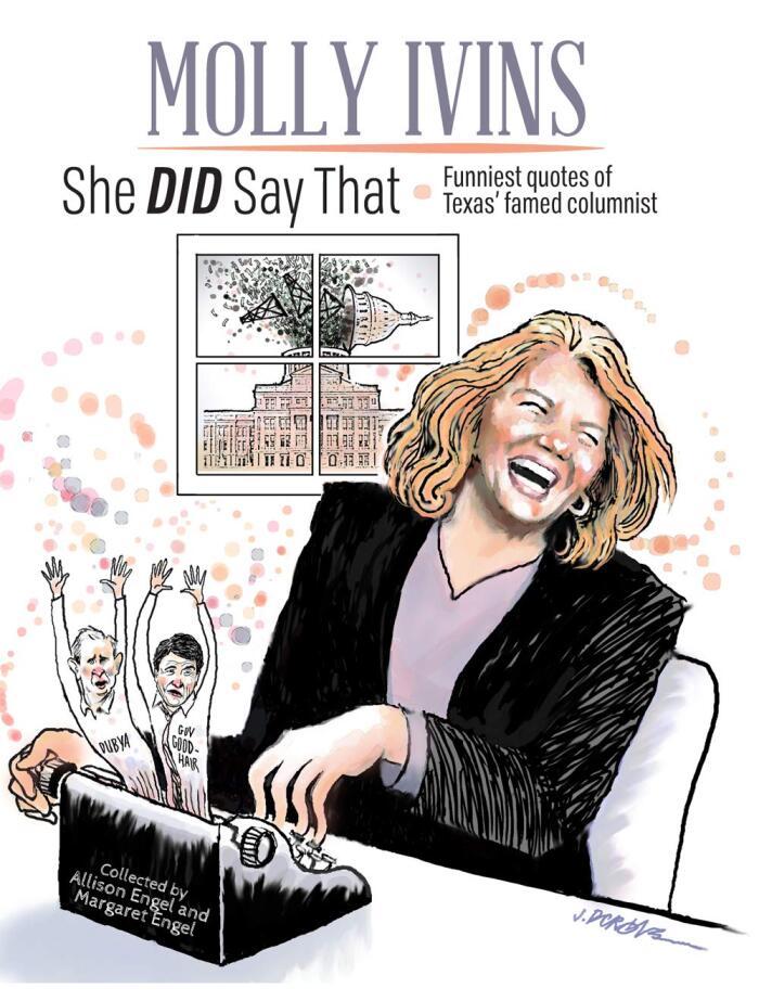 Molly Ivins: She DID Say That