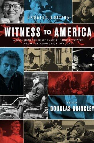 Witness To America Updated Edition A Documentary History Of the United States