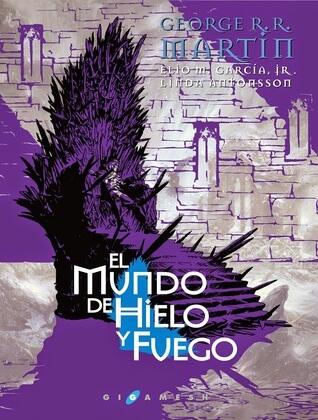 El mundo de hielo y fuego: La historia jamás contada de Poniente