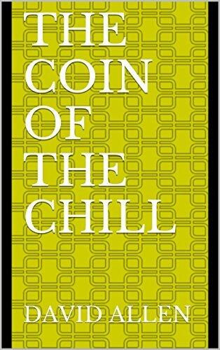 The Coin of the Chill