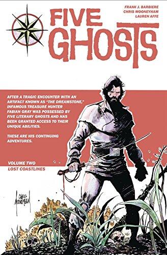 Five Ghosts (Volume 2): Lost Coastlines