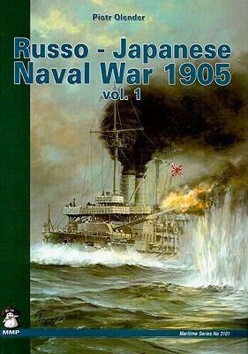 Russo-Japanese Naval War 1905, Vol. 1