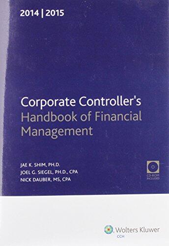 Corporate Controller's Handbook of Financial Management (2014-2015)