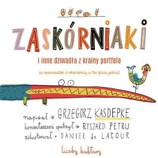 Zaskórniaki i inne dziwadła z krainy portfela