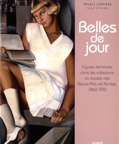 Belles de jour : Figures féminines dans les collections du musée des Beaux-Arts de Nantes, 1860-1930