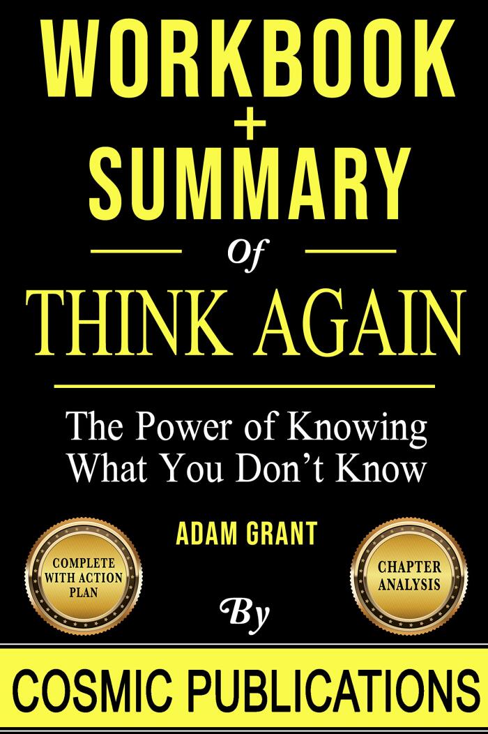 Think Again: The Power of Knowing What You Don't Know