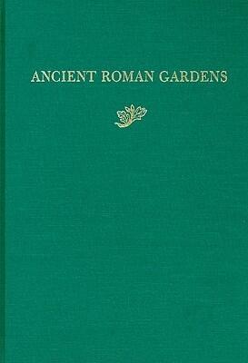 Ancient Roman Gardens
