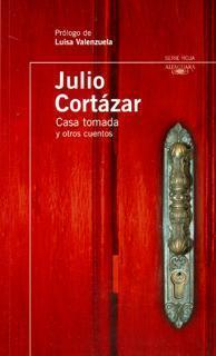 Casa tomada y otros cuentos