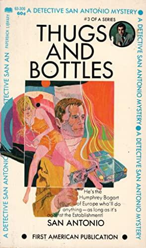 Thugs and Bottles