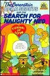 The Berenstain Bear Scouts and the Search for Naughty Ned