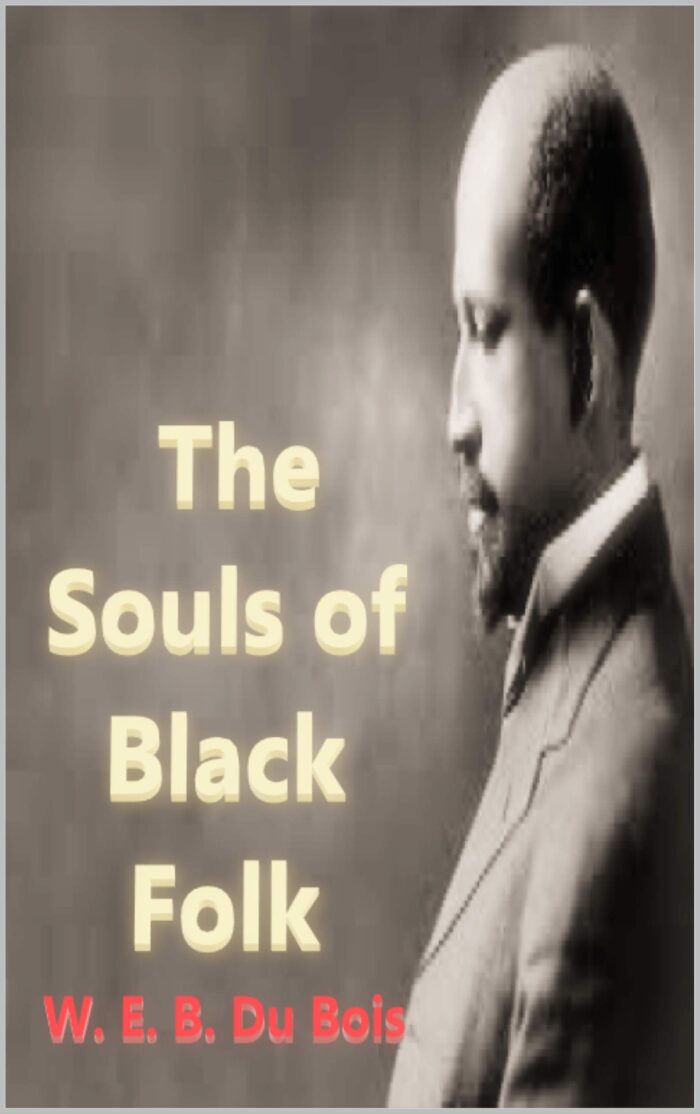 The Souls of Black Folk:Annotated