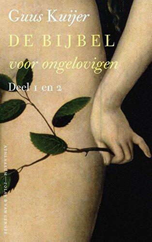 De Bijbel voor ongelovigen, deel 1 en 2