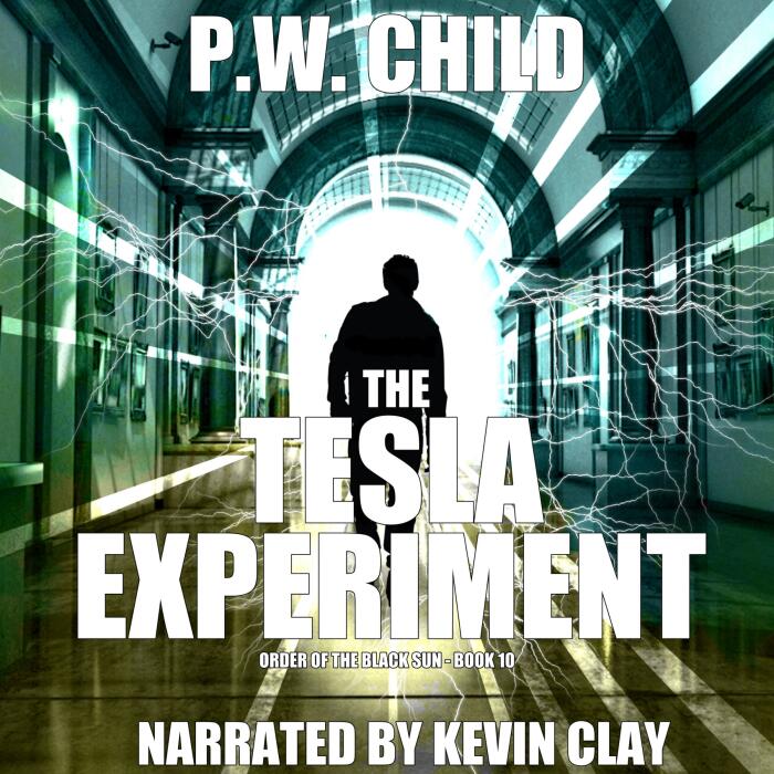 The Tesla Experiment: Order of the Black Sun Series, Book 10