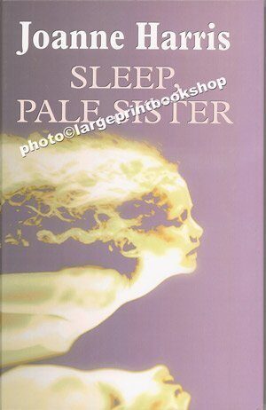 Sleep, Pale Sister