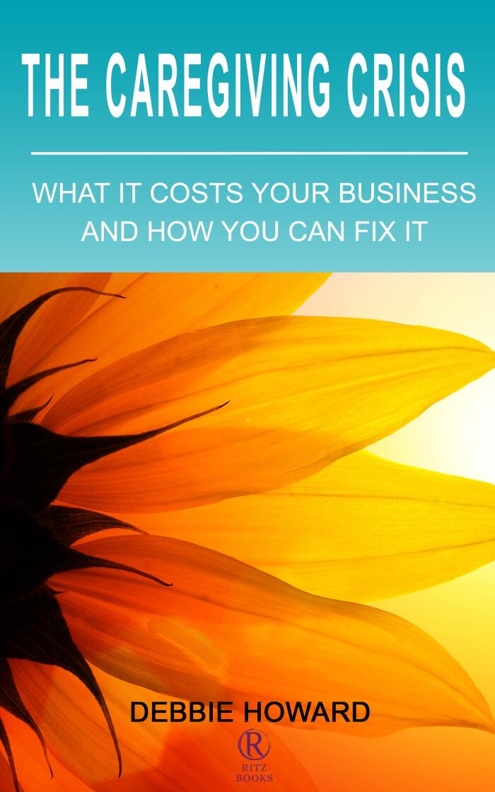 The Caregiving Crisis: What it Costs Your Business and How You Can Fix it