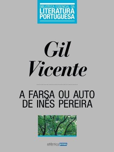 A Farsa ou Auto de Inês Pereira